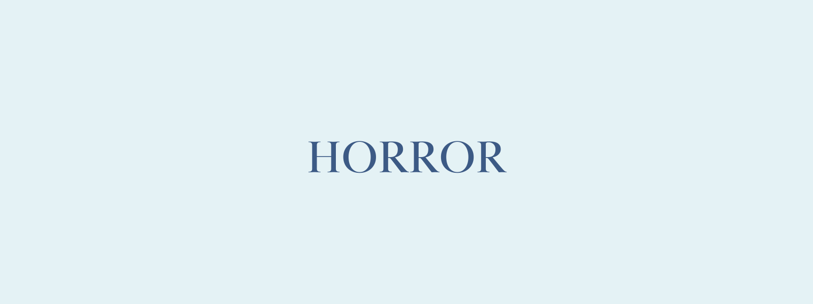 Horror