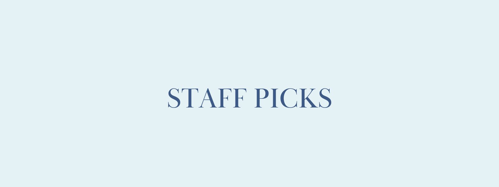 Staff Picks
