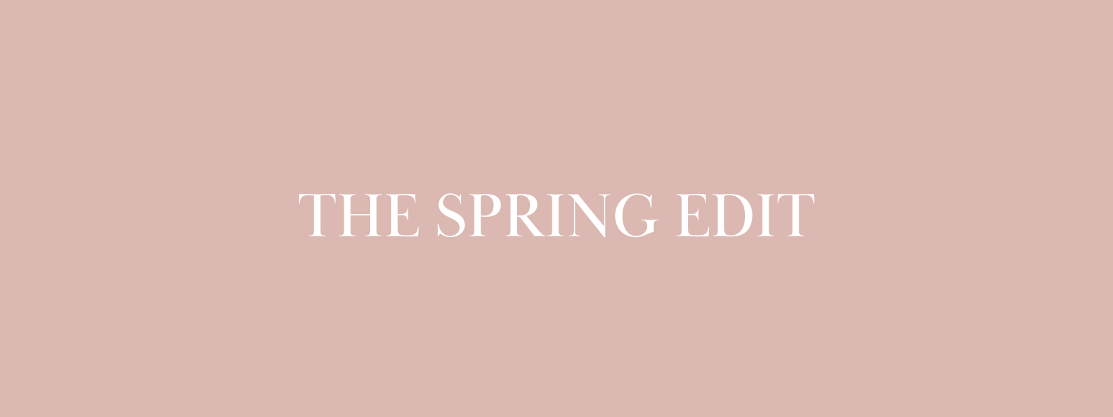 The Spring 2026 Edit