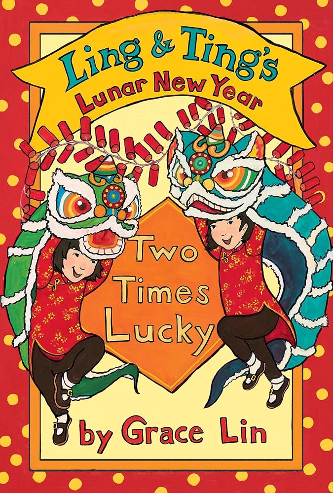 Ling & Ting’s Lunar New Year: Two Times Lucky cover image