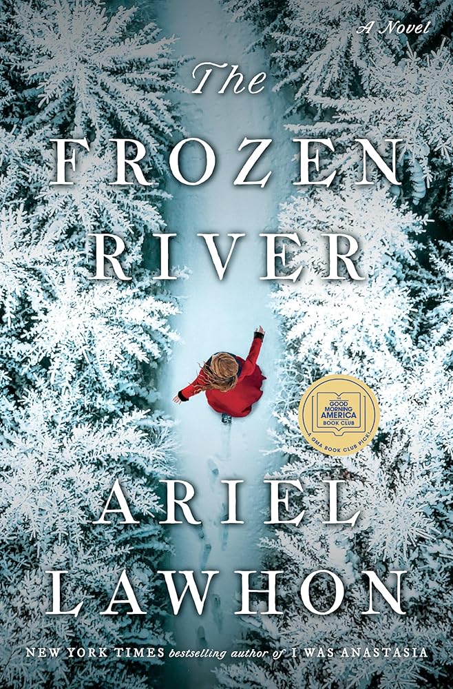 The Frozen River: A GMA Book Club Pick cover image