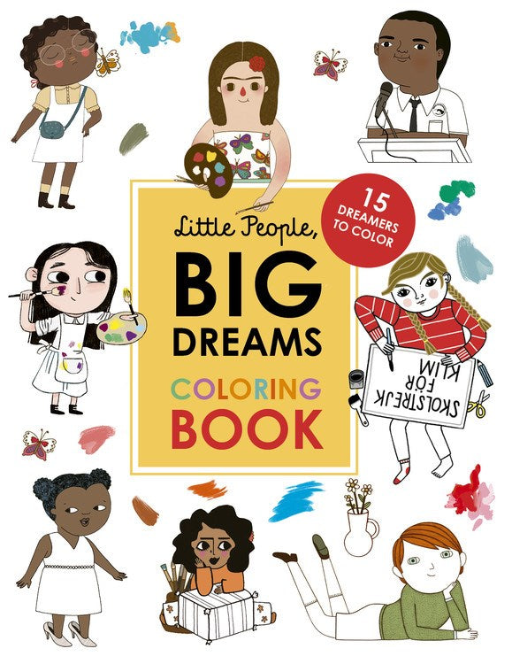 Little People, BIG Dreams Coloring Book