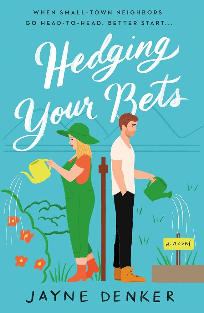 Hedging Your Bets: A Novel (Willow Cove, 2) cover image