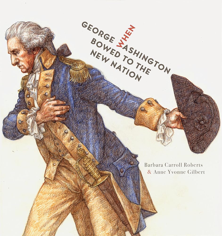 When George Washington Bowed to the New Nation cover image