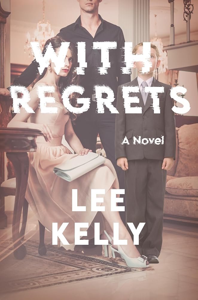 With Regrets: A Novel cover image