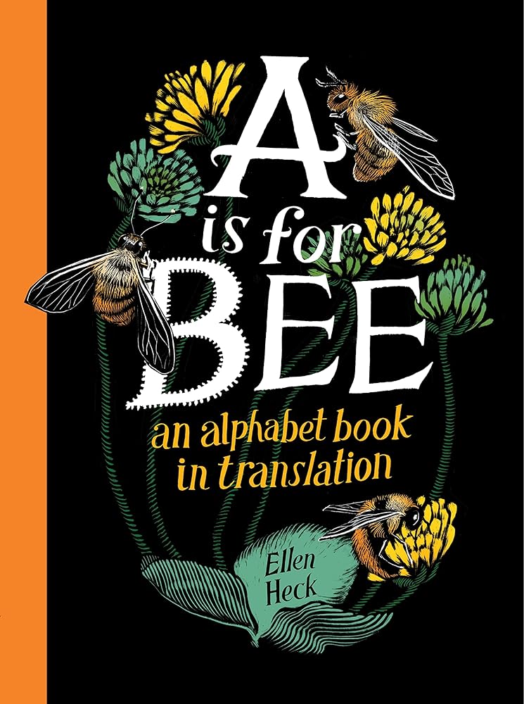 A Is for Bee: An Alphabet Book in Translation cover image