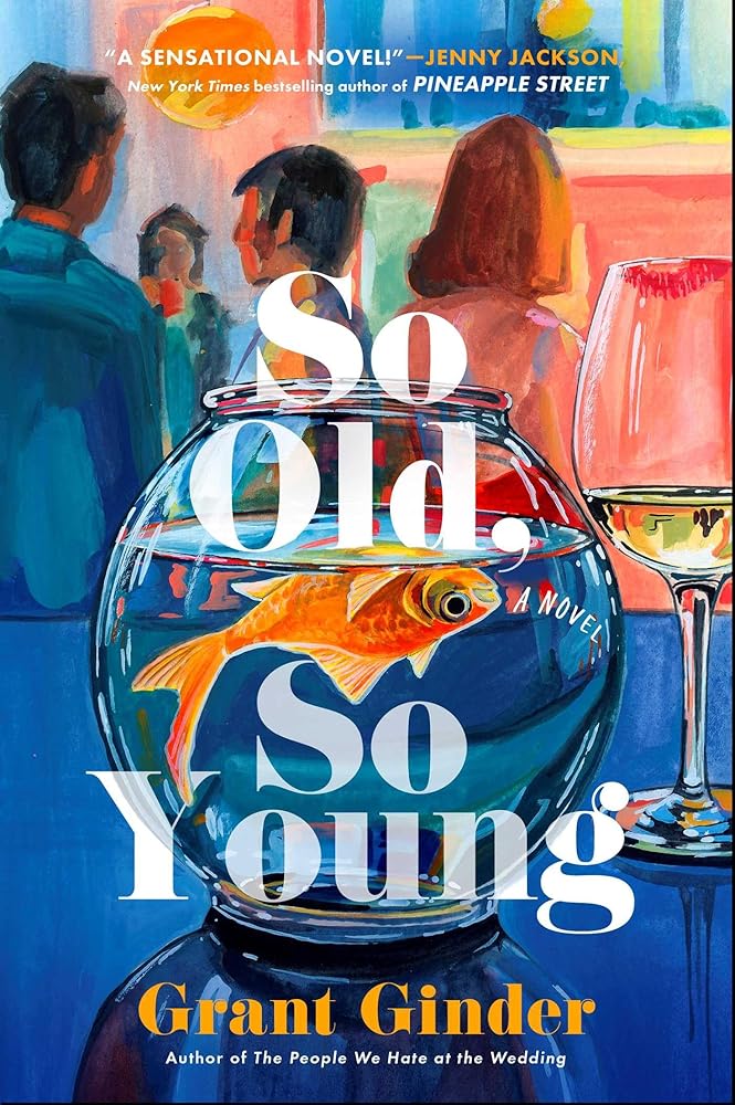 So Old, So Young: A Novel cover image