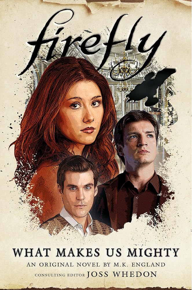 What Makes Us Mighty: Firefly cover image