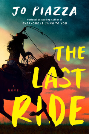 PRE ORDER The Last Ride: A Novel