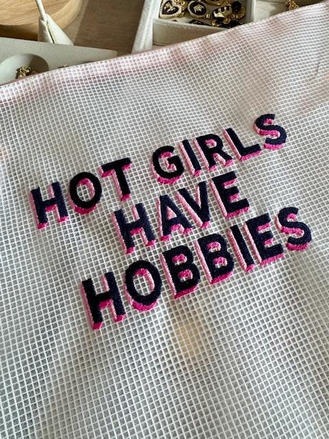 Hot Girls have Hobbies Zip Pouch (Embroidered)