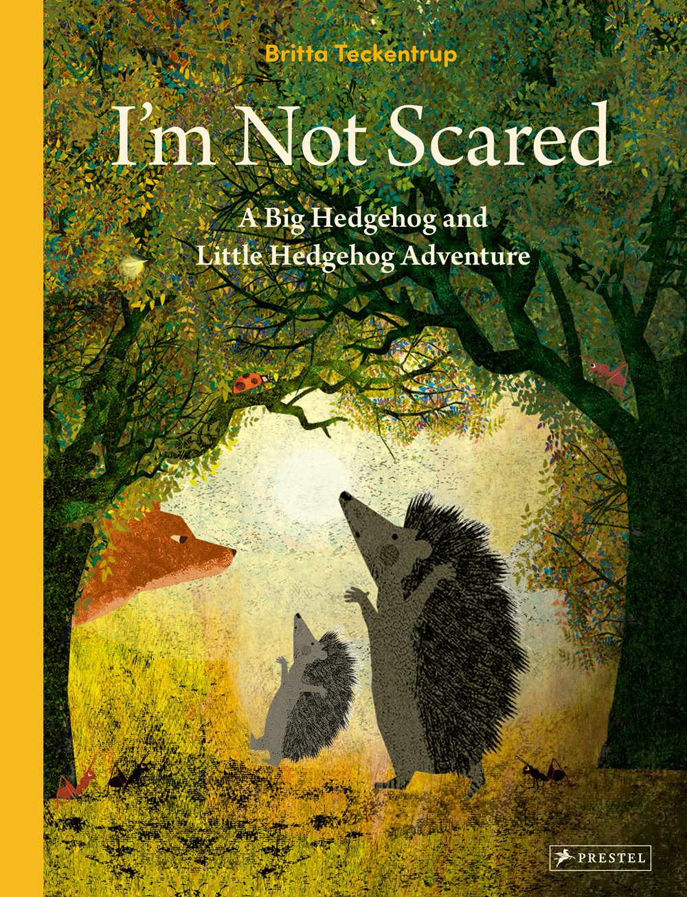 I’m Not Scared: A Big Hedgehog and Little Hedgehog Adventure