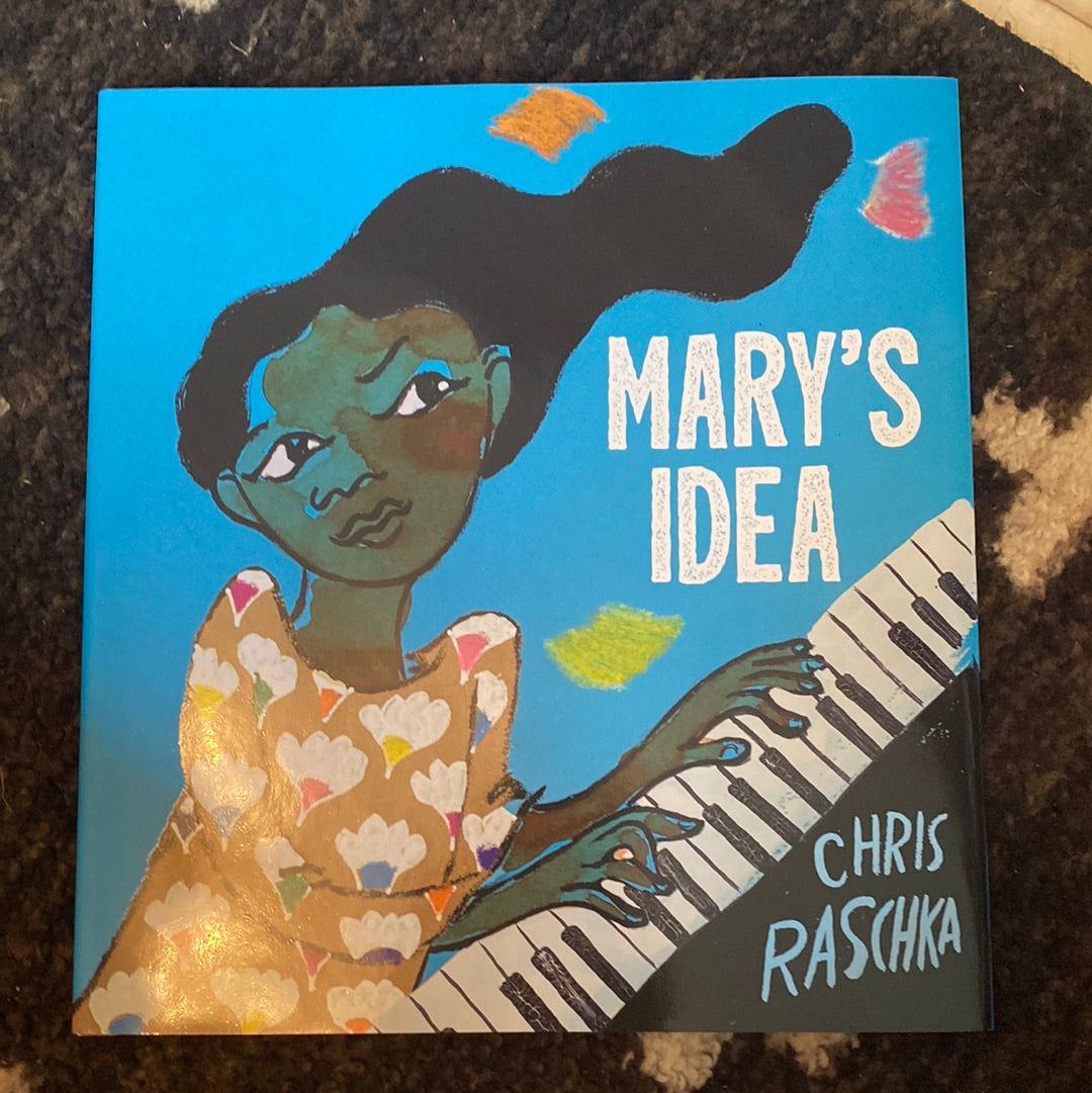 Mary’s Idea