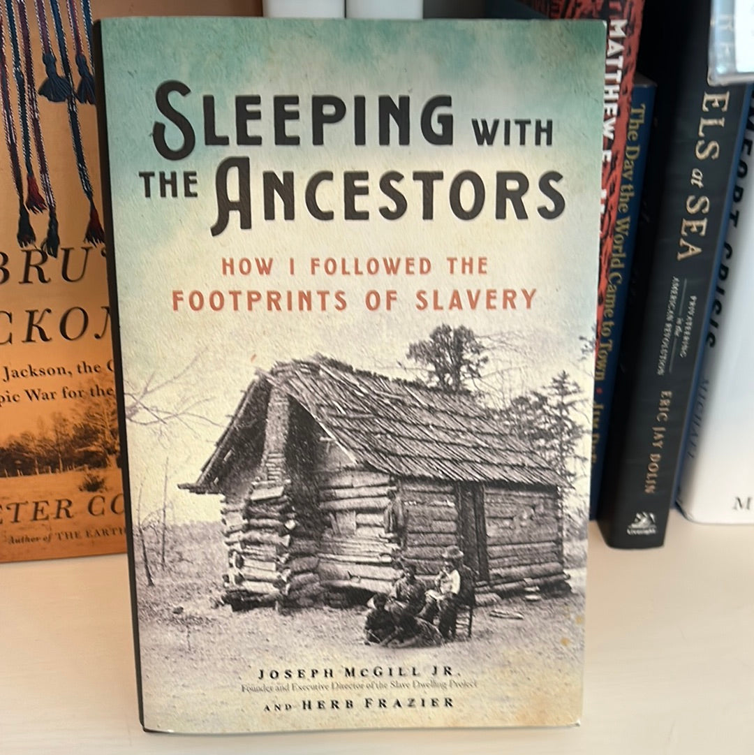 Sleeping with the Ancestors: How I Followed the Footprints of Slavery